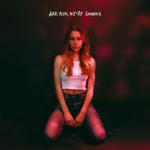 And Now, We're Shining (EP)