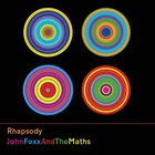 John Foxx And The Maths - Rhapsody