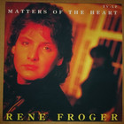 rene froger - Matters Of The Heart