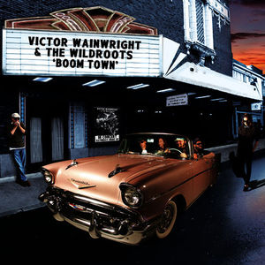 Boom Town (With The Wildroots)