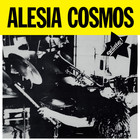 Alesia Cosmos - Exclusivo! (Vinyl)