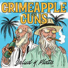 Crimeapple - Salud Y Plata (With Cuns) (EP)