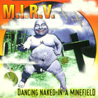 Dancing Naked In A Minefield