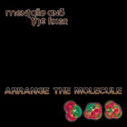 Mentallo and The Fixer - Arrange The Molecule (Deluxe Edition)