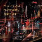 Jenny Lin - Glass - Piano Works