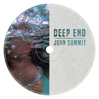 John Summit - Deep End (CDS)