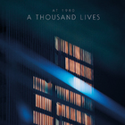 At 1980 - A Thousand Lives