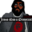 Jesus Was A Democrat (CDS)