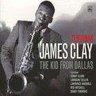 James Clay - Tenorman, The Kid From Dallas
