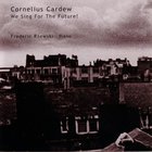 Cornelius Cardew - We Sing For The Future! (With Frederic Rzewski)