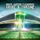 David Judson Clemmons - Tribe & Throne