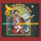 Ronnie Earl & The Broadcasters - Rise Up