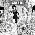 L.M.I. III (EP)