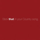 Eric Church - Stick That In Your Country Song (CDS)