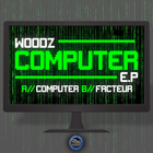 Woodz - Computer (EP)