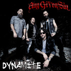 Any Given Sin - Dynamite (CDS)