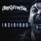 Any Given Sin - Insidious (CDS)