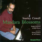 Stanley Cowell - Mandara Blossoms (With Karen Francis)