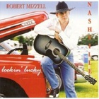 Robert Mizzell - Lookin' Lucky