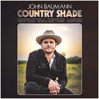John Baumann - Country Shade