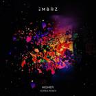 Embrz - Higher (Vorsa Remix)