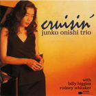 Junko Onishi Trio - Cruisin'