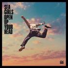 Sea Girls - Open Up Your Head (CDS)