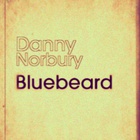 Danny Norbury - Bluebeard (EP)