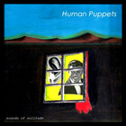 Human Puppets - Sounds Of Solitude