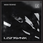 Mask Rewind (Remastered 2012)