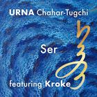 Urna Chahar-Tugchi - Ser