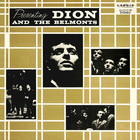 Presenting Dion & The Belmonts (Reissued 2014)