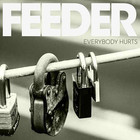 Feeder - Everybody Hurts (CDS)