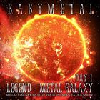Babymetal - Legend – Metal Galaxy (Day 1)