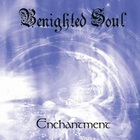 Benighted Soul - Enchantment (EP)