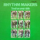 Rhythm Makers - Soul On Your Side +10