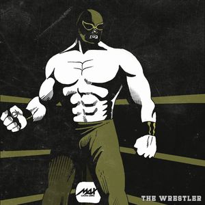 The Wrestler (Max Lucha Libre) (CDS)