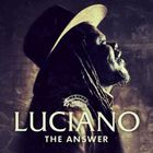 Luciano - The Answer