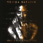 Monica Naranjo - Mes Excentricites, Vol. 1