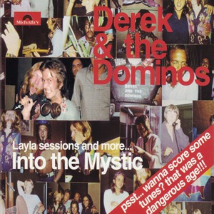 Into The Mystic (Layla Sessions And More) CD2