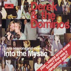 Into The Mystic (Layla Sessions And More) CD4