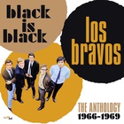 Los Bravos - Black Is Black: The Anthology 1966-1969 CD1