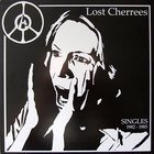 Lost Cherrees - Singles 1982-1985