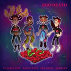 Ty Dolla $ign - Ego Death (CDS)