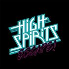 High Spirits - Escape! (EP)