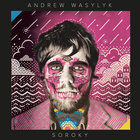 Andrew Wasylyk - Soroky