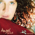 Angel Forrest - Here For You