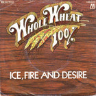 Ice, Fire And Desire (Vinyl)