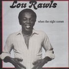 Lou Rawls - When The Night Comes (Vinyl)