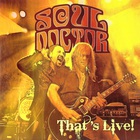Soul Doctor - That's Live!